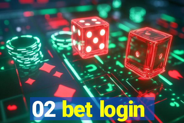02 bet login